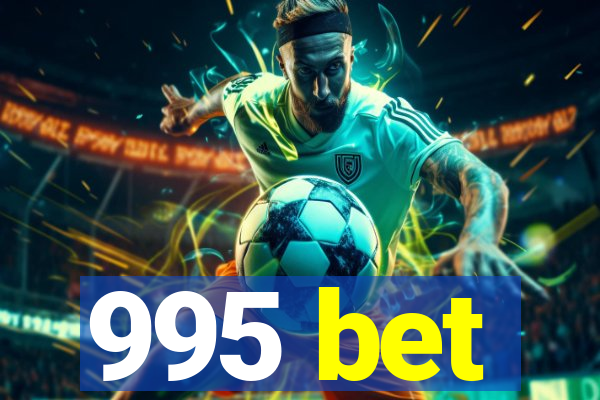 995 bet